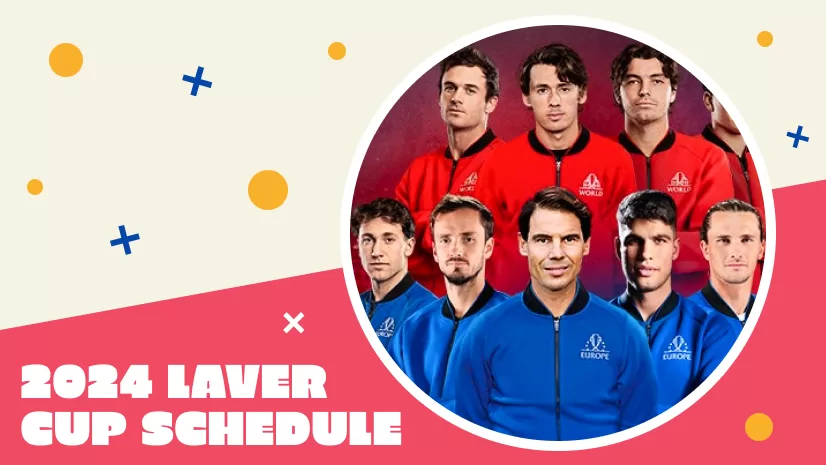 2024 Laver Cup Schedule Look Ahead